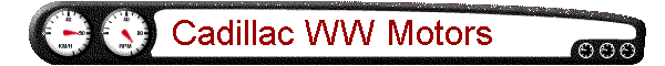 Cadillac WW Motors